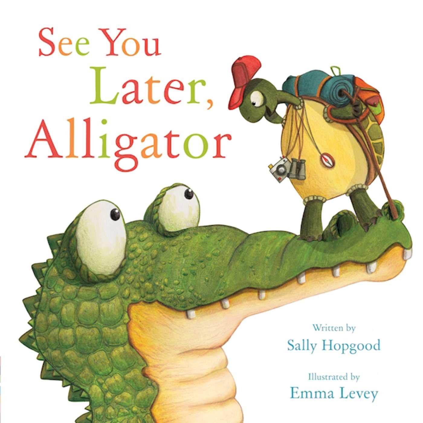See You Later, Alligator book cover image