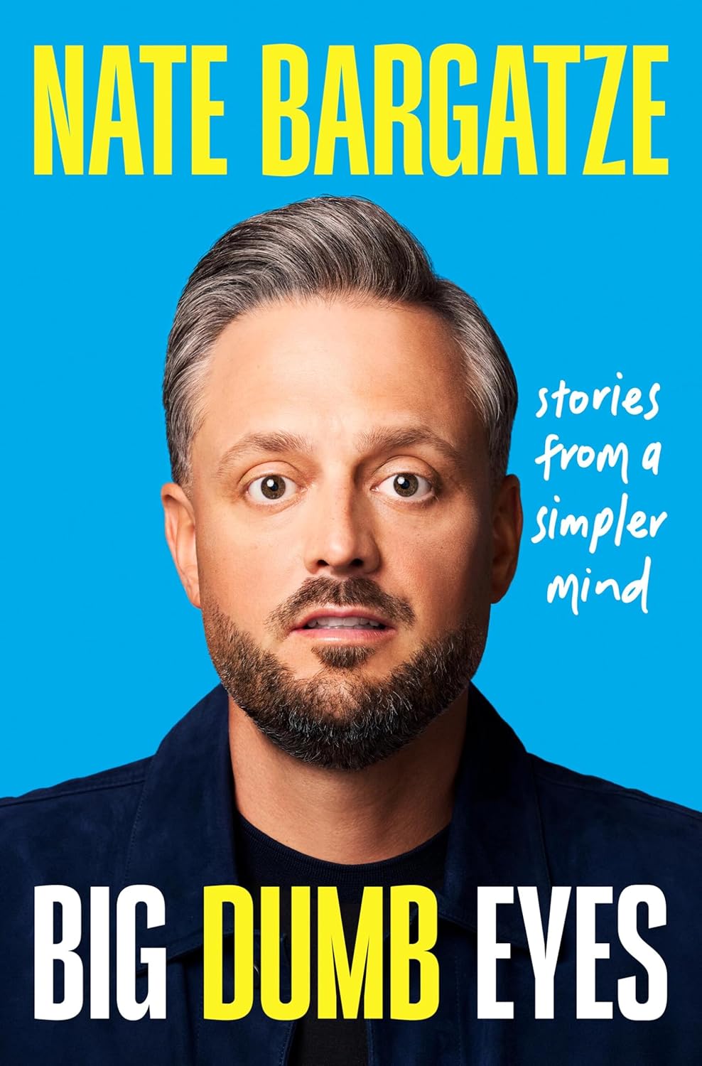 Big Dumb Eyes: Stories from a Simpler Mind book cover image